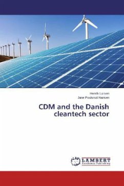 CDM and the Danish cleantech sector - Larsen, Henrik;Hansen, Jane Poulsrud