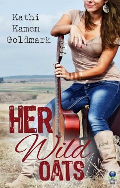 Her Wild Oats (eBook, ePUB) - Goldmark, Kathi