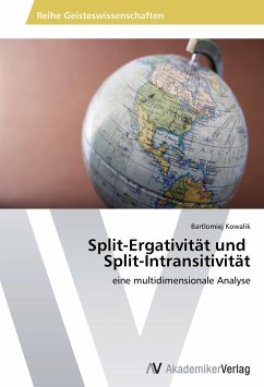 Split-Ergativität und Split-Intransitivität - Kowalik, Bartlomiej