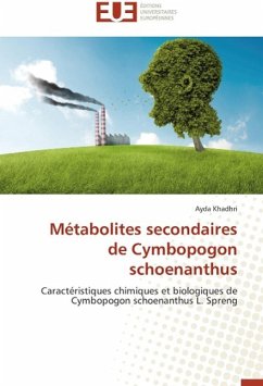 Métabolites secondaires de Cymbopogon schoenanthus - Khadhri, Ayda