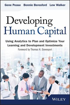 Developing Human Capital (eBook, ePUB) - Pease, Gene; Beresford, Barbara; Walker, Lew