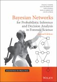 Bayesian Networks for Probabilistic Inference and Decision Analysis in Forensic Science (eBook, PDF)