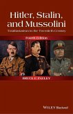 Hitler, Stalin, and Mussolini (eBook, PDF)