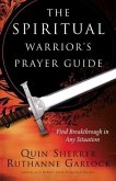 Spiritual Warrior's Prayer Guide (eBook, ePUB)