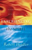 Experiencing the Spirit (eBook, ePUB)