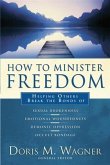 How to Minister Freedom (eBook, ePUB)
