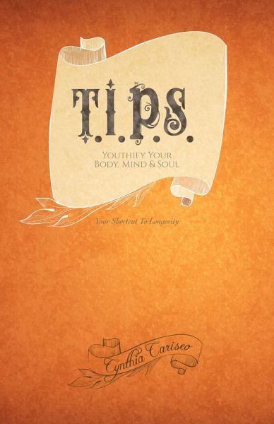 T.I.P.S. (eBook, ePUB) T.I.P.S. (eBook, ePUB)