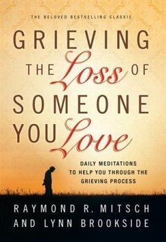 Cover Grieving the Loss of Someone You Love (eBook, ePUB)