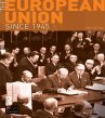 The European Union Since 1945 (eBook,... - Bild 1