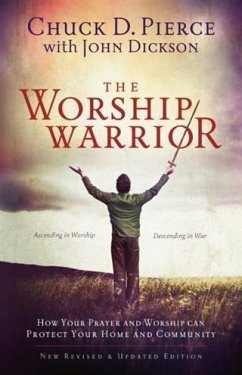 Worship Warrior (eBook, ePUB) - Pierce, Chuck D.