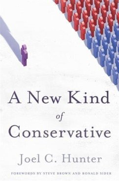 New Kind of Conservative (eBook, ePUB) - Hunter, Joel C.