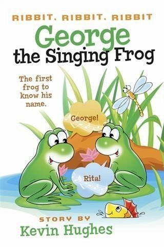 Ribbit, Ribbit, Ribbit: George the Singing Frog (eBook, ePUB) Ribbit, Ribbit, Ribbit: George the Singing Frog (eBook, ePUB)