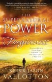 Supernatural Power of Forgiveness (eBook, ePUB)