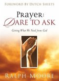 Prayer: Dare to Ask (eBook, ePUB)