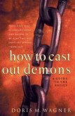 How to Cast Out Demons (eBook, ePUB)