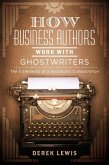 How Business Authors Work with Ghostwriters (eBook, ePUB)