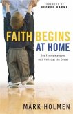 Faith Begins at Home (eBook, ePUB)
