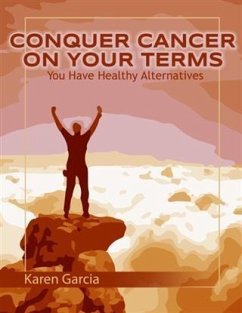 Cover Conquer Cancer on Your Terms (eBook, ePUB)