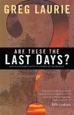 Are These the Last Days? (eBook, ePUB)