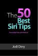 The 50 Best Siri Tips (eBook, ePUB) - Bild 1