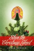 Steve the Christmas Ghost (eBook, ePUB) Steve the Christmas Ghost (eBook, ePUB)