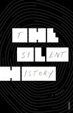 The Silent History (eBook, ePUB)