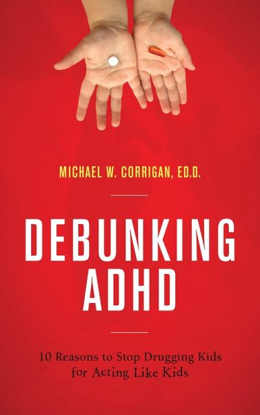Debunking ADHD (eBook, ePUB) Debunking ADHD (eBook, ePUB)