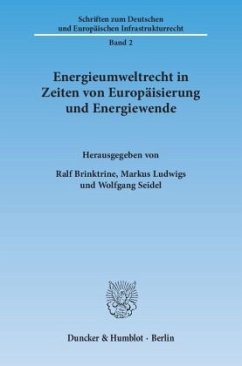 Energieumweltrecht in Zeiten von Europäisierung und Energiewende