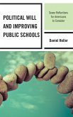 Political Will and Improving Public Schools (eBook, ePUB)