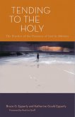 Tending to the Holy (eBook, ePUB)