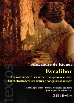 Escalibor : un canto modernista artúrico conquista el mundo Cover Escalibor : un canto modernista artúrico conquista el mundo