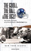 Good, the Bad, & the Ugly: New York Giants (eBook, ePUB)