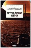Piccolo mondo antico Piccolo mondo antico