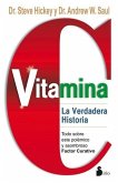 Vitamina C: La Verdadera Historia = Vitamin C