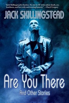 Are You There - Skillingstead, Jack