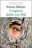 I ragazzi della via Pàl I ragazzi della via Pàl