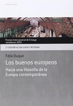 Cover Los buenos europeos : hacia una filosofía de la Europa contemporánea