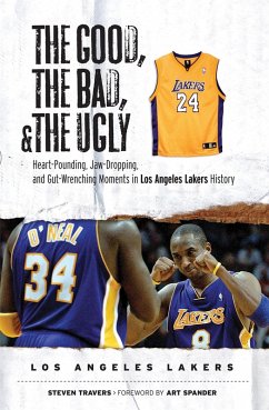 Cover Good, the Bad, & the Ugly: Los Angeles Lakers (eBook, ePUB)
