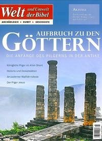 Welt und Umwelt der Bibel / Aufbruch zu den Göttern - Baur, Wolfgang