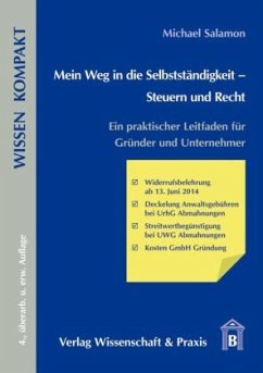 Mein Weg in die Selbstständigkeit - Steuern und Recht - Salamon, Michael