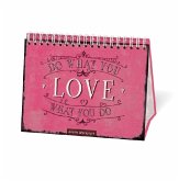 Do what you love, Aufstellbuch Do what you love, Aufstellbuch