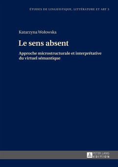 Le sens absent - Wolowska, Katarzyna