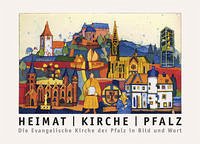 Heimat - Kirche - Pfalz - Joisten, Hartmut ; Schuck, Martin ; Schad, Christian