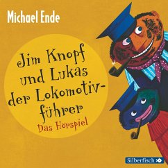 Jim Knopf und Lukas der Lokomotivführer - Das Hörspiel (MP3-Download) - Ende, Michael