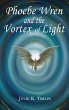 Phoebe Wren and the Vortex of Light... - Bild 1