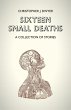 Sixteen Small Deaths: A Collection of... - Bild 1