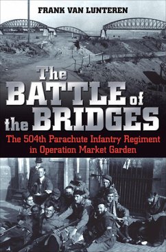 The Battle of the Bridges (eBook, ePUB) - Lunteren, Frank van