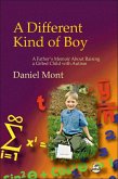 A Different Kind of Boy (eBook, ePUB) A Different Kind of Boy (eBook, ePUB)