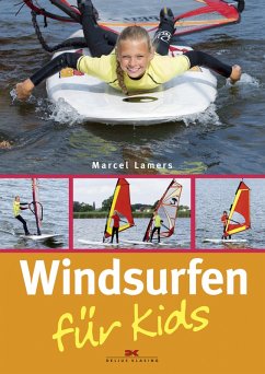 Windsurfen für Kids (eBook, PDF) - Lamers, Marcel