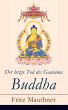 Der letzte Tod des Gautama Buddha... - Bild 1